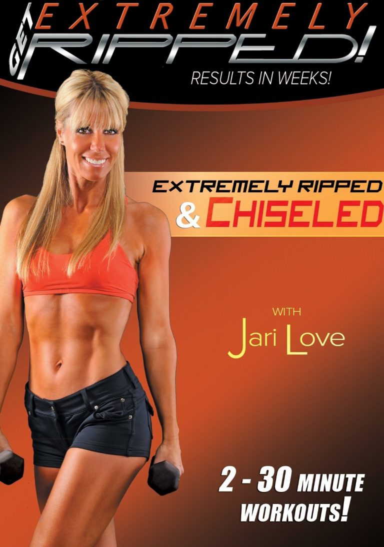 Get Extremely Ripped ® And Chiseled Get Ripped ® By Jari Love